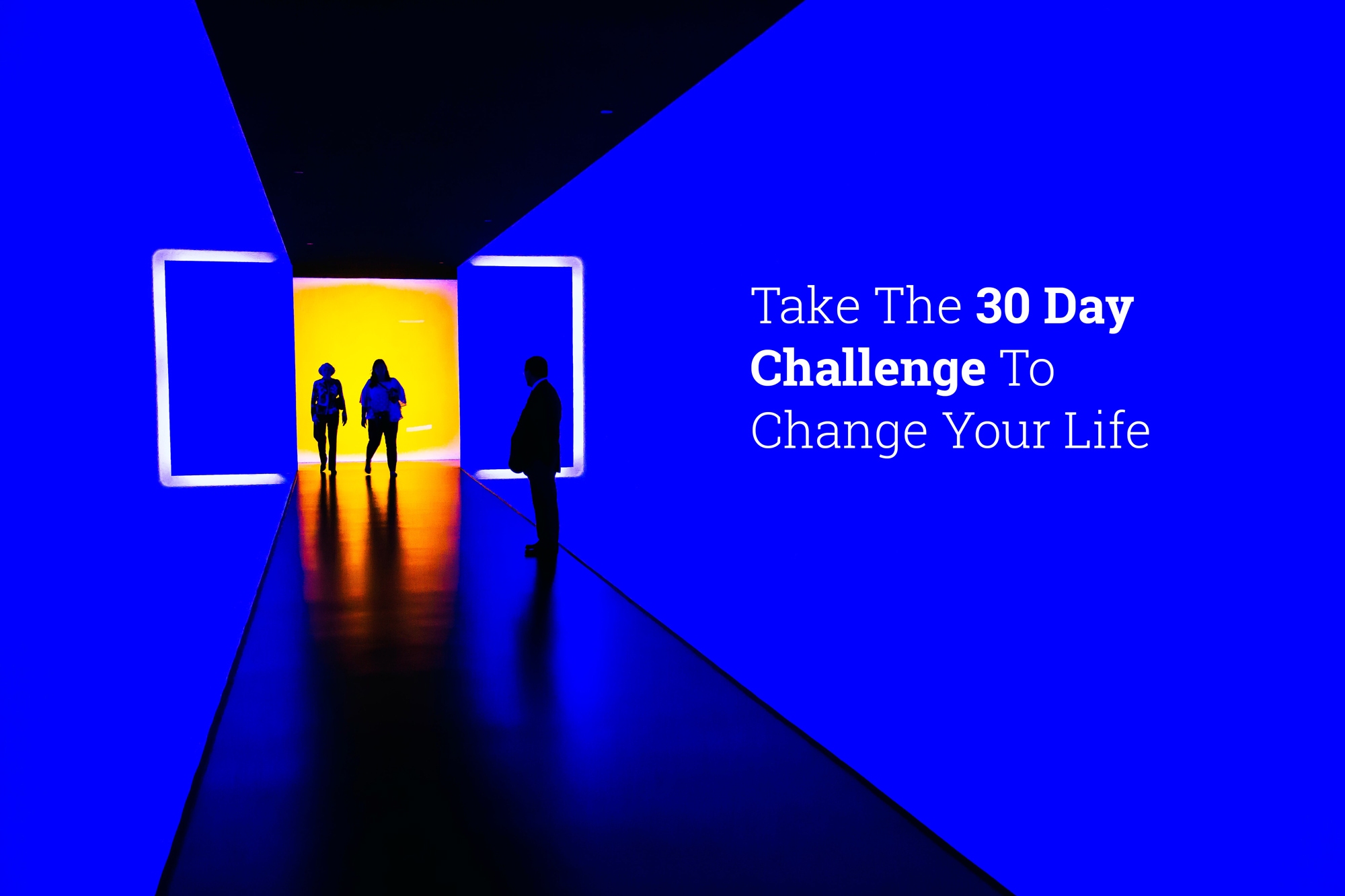 30 day challenge to change your life